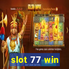 slot 77 win