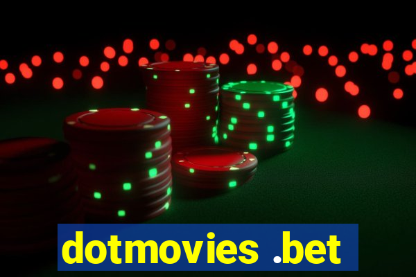 dotmovies .bet