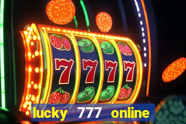 lucky 777 online casino gcash