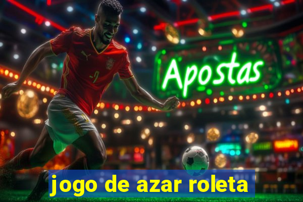 jogo de azar roleta