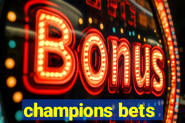 champions bets