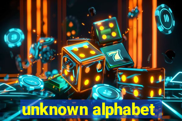 unknown alphabet