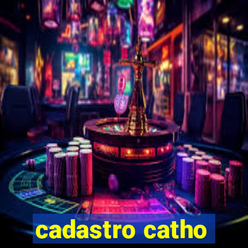 cadastro catho