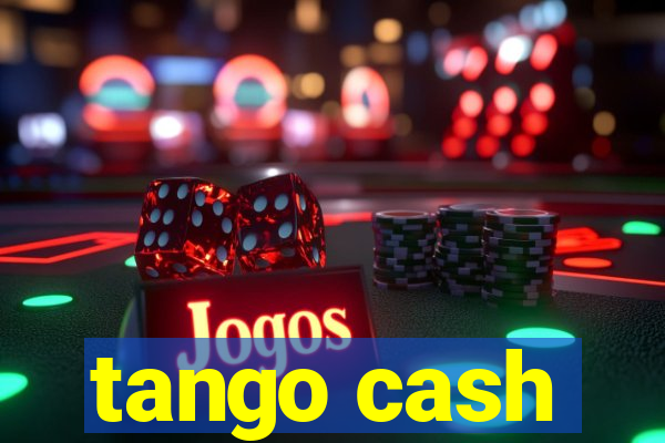 tango cash