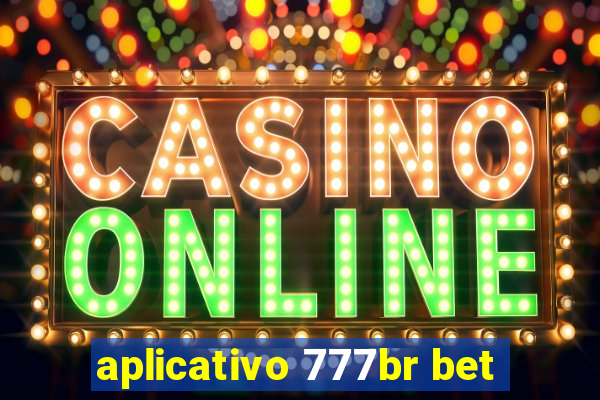 aplicativo 777br bet