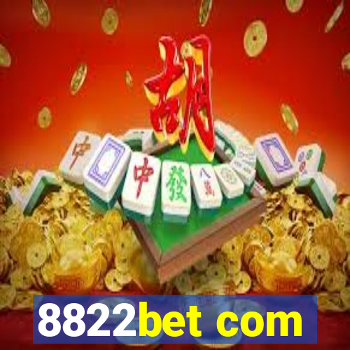 8822bet com