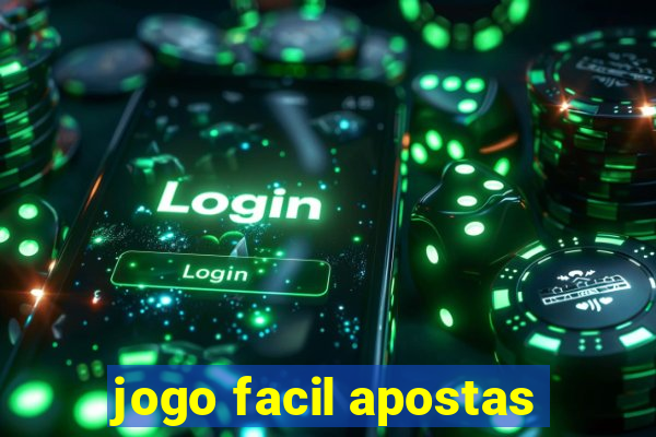 jogo facil apostas