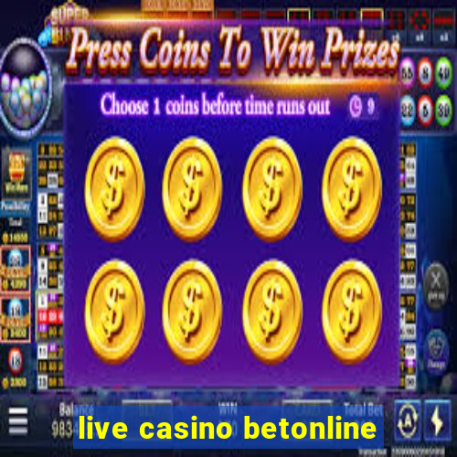 live casino betonline