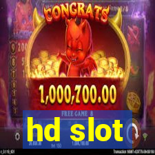 hd slot