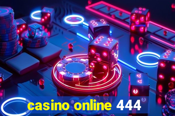 casino online 444