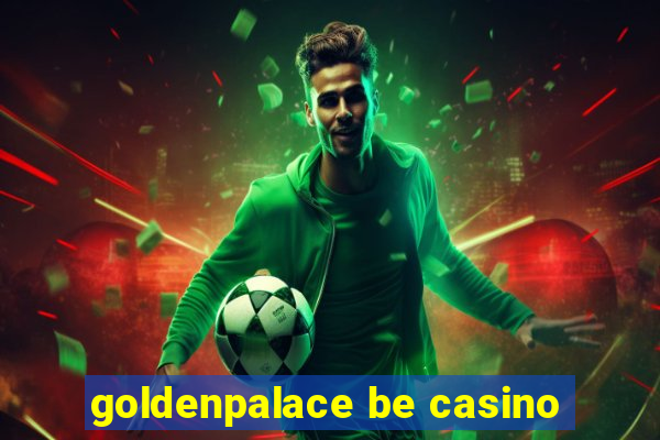 goldenpalace be casino