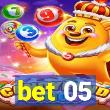 bet 05