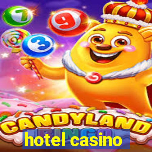 hotel casino