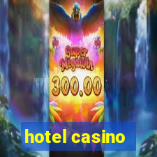 hotel casino