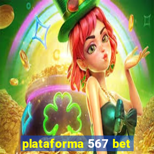 plataforma 567 bet