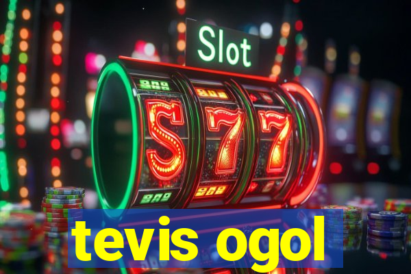 tevis ogol