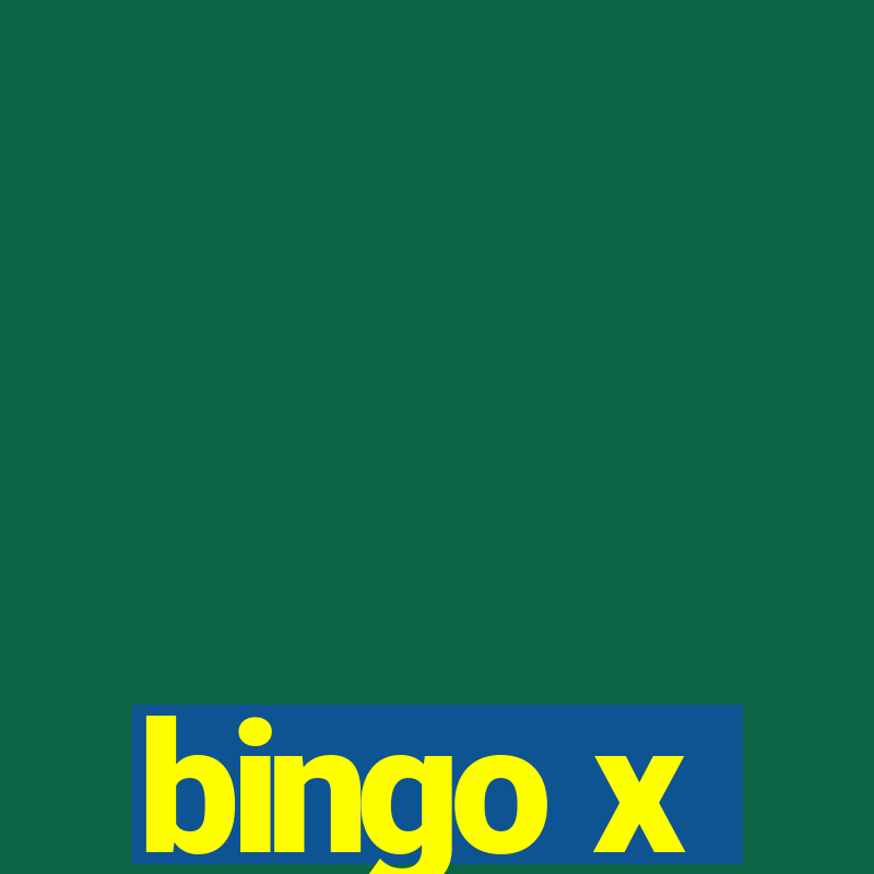 bingo x