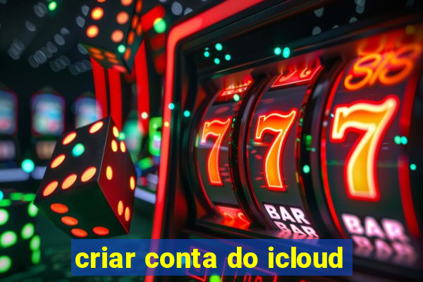 criar conta do icloud