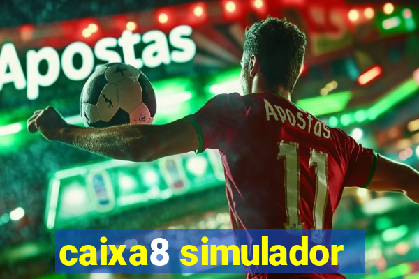 caixa8 simulador