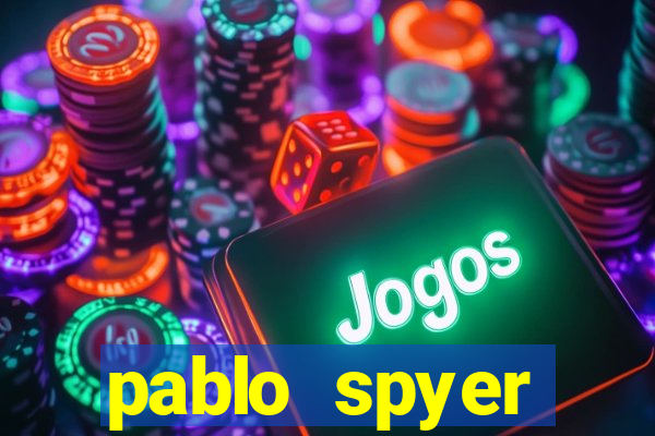 pablo spyer namorada atual