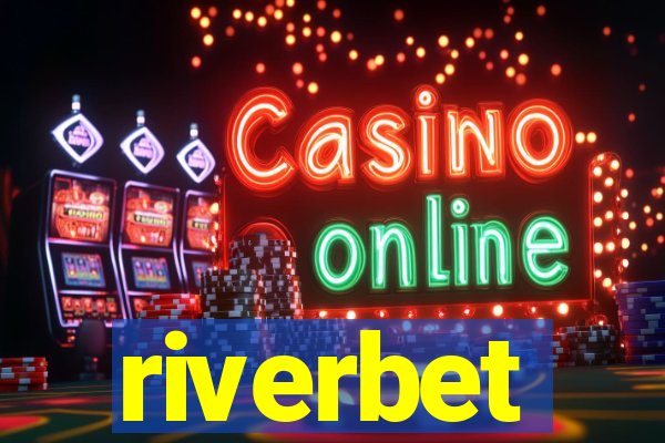 riverbet