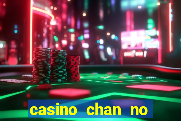 casino chan no deposit codes