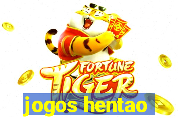 jogos hentao