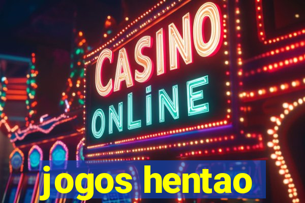 jogos hentao