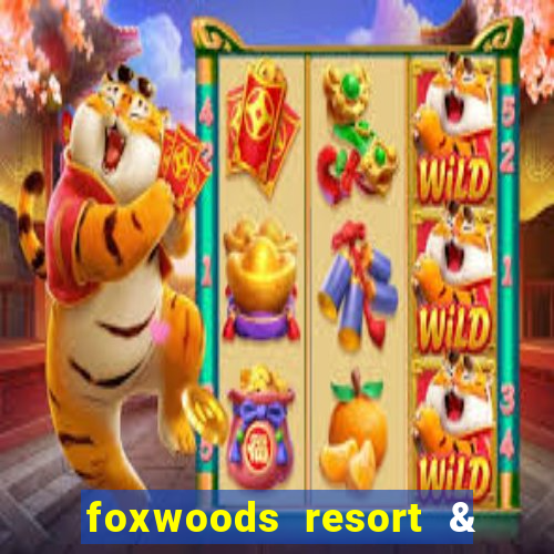 foxwoods resort & casino mashantucket ct