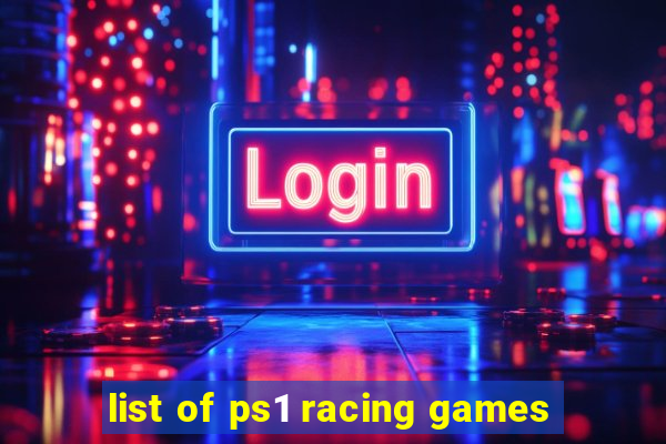 list of ps1 racing games