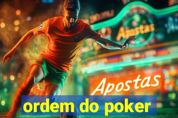 ordem do poker