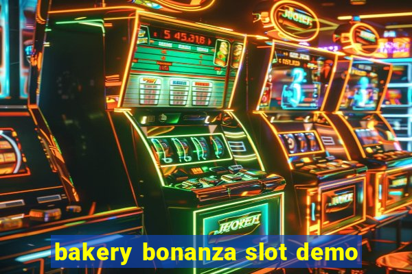 bakery bonanza slot demo