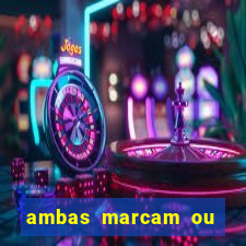 ambas marcam ou mais de 2.5