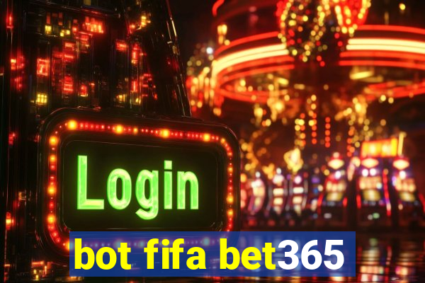 bot fifa bet365