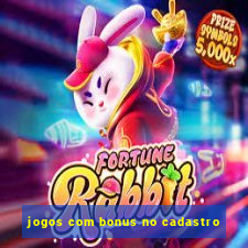 jogos com bonus no cadastro