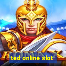 ted online slot