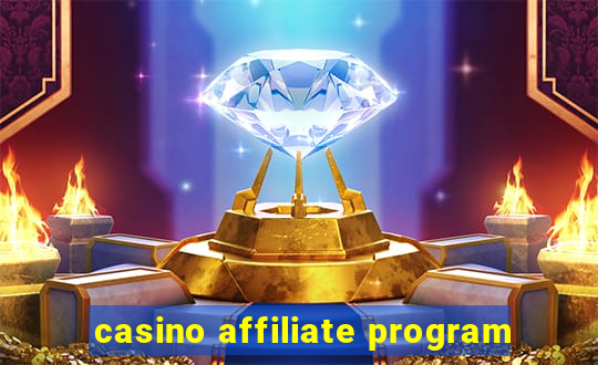 casino affiliate program