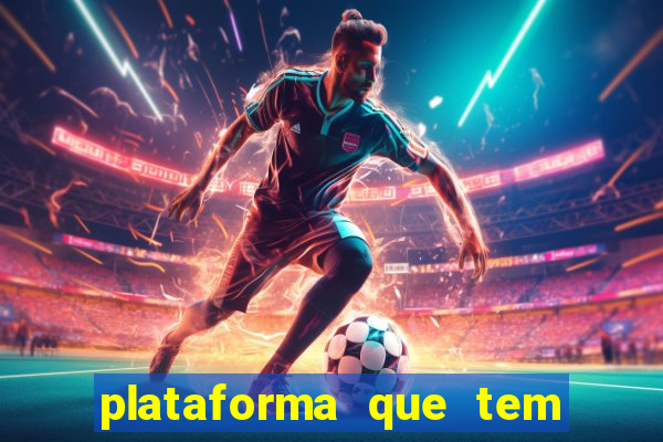 plataforma que tem o jogo do tigre