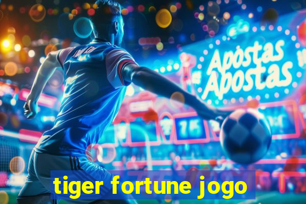 tiger fortune jogo