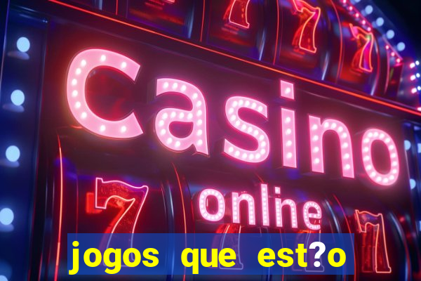 jogos que est?o pagando no cadastro