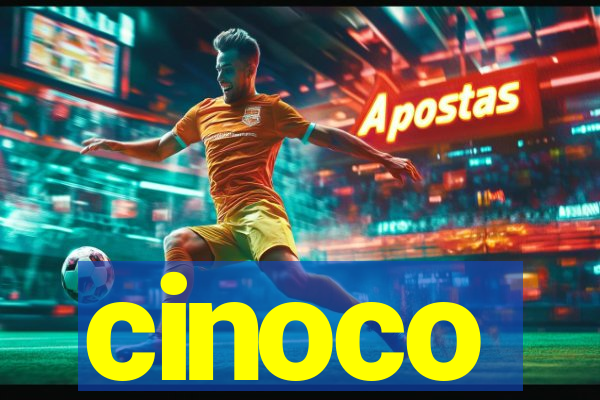 cinoco