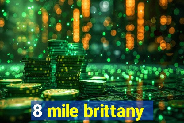 8 mile brittany