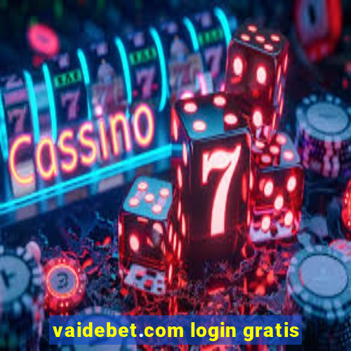 vaidebet.com login gratis