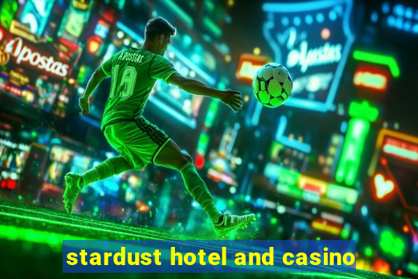 stardust hotel and casino