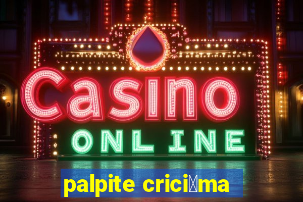 palpite crici煤ma