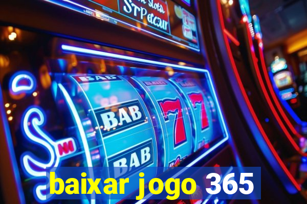 baixar jogo 365