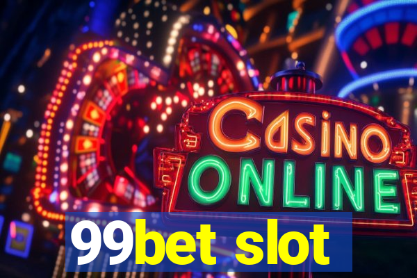 99bet slot