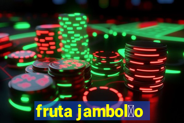 fruta jambol茫o