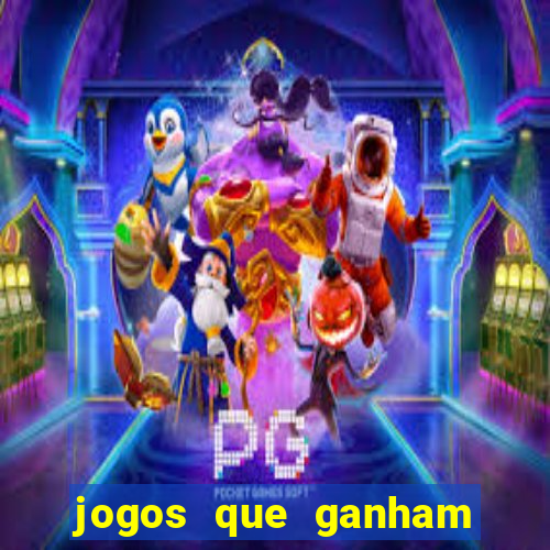 jogos que ganham dinheiro no cadastro