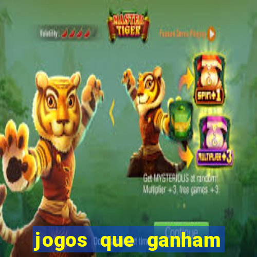 jogos que ganham dinheiro no cadastro